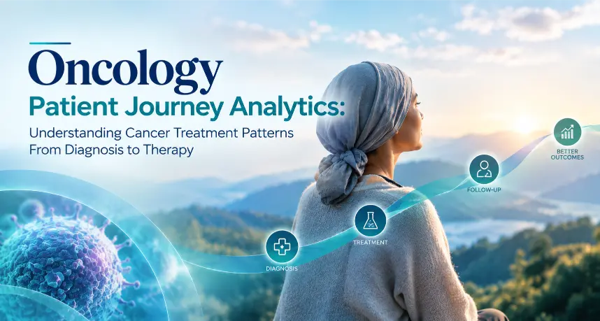 Oncology Patient Journey Analytics | Cancer Treatment